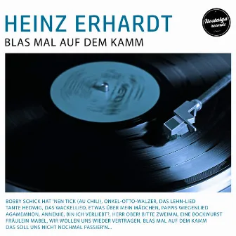 Blas mal auf dem Kamm by Heinz Erhardt