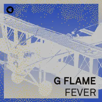 Fever by G Flame