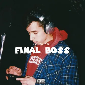 Final Boss by KC Purp