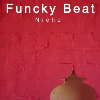 Niche by Funcky Beat