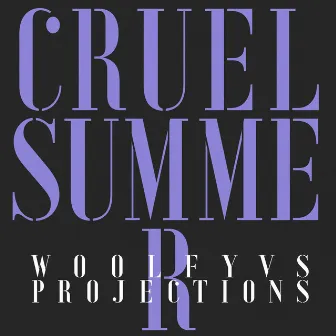 Cruel Summer (Musumeci Remixes) by Woolfy