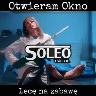 Otwieram okno (Lecę na zabawę) by SoLeo