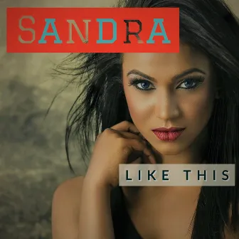 Like this (Best of Sandra) by Sandra