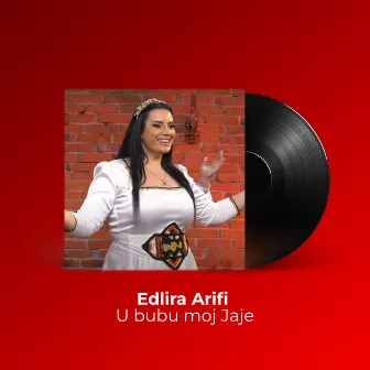 U bubu moj Jaje by Edlira Arifi