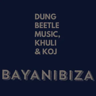 Bayanibiza by KOJ