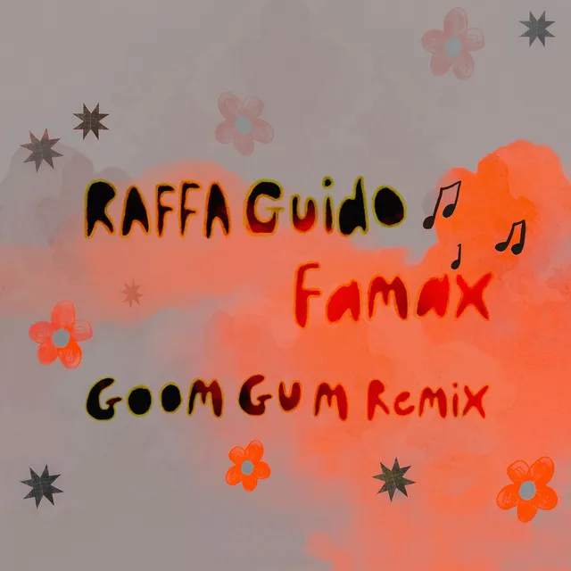 Famax - Goom Gum Remix