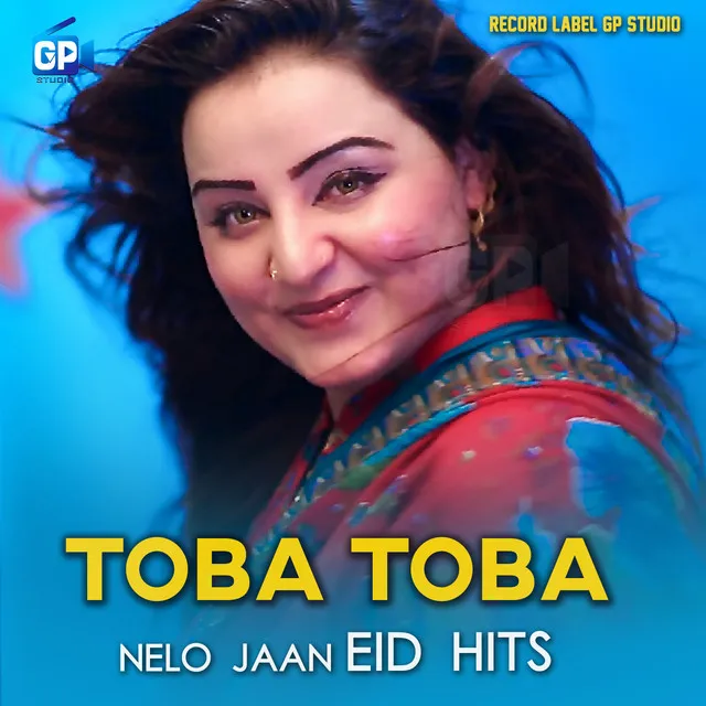 Toba Toba (Eid Hits)