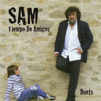 Tiempo de Amigos (Duets) by Sam