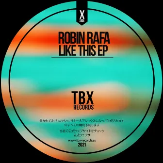 Like This EP by Robin Rafa