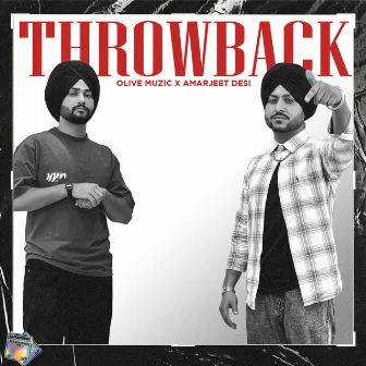 Throwback by Amarjeet Desi