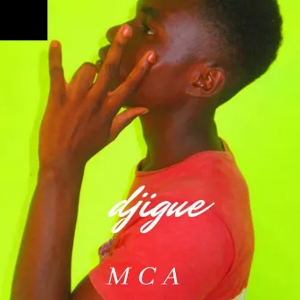 Djigue by MCA