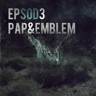 EPsod 3 by Pap & Emblem