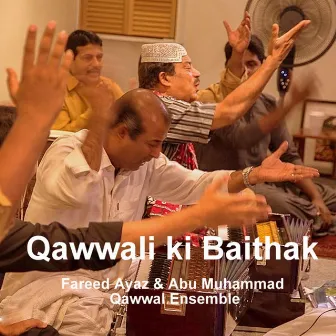 Qawwali ki Baithak by Fareed Ayaz Abu Muhammad Qawwal