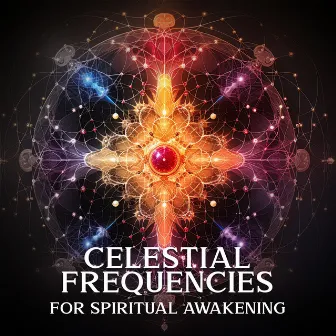 Celestial Frequencies for Spiritual Awakening, Crown Chakra Activation and Universal Wisdom Transmission by Solfeggio Frequencies MT