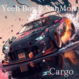 Cargo by Yeeh Boy