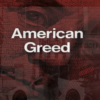 American Greed by Drisker