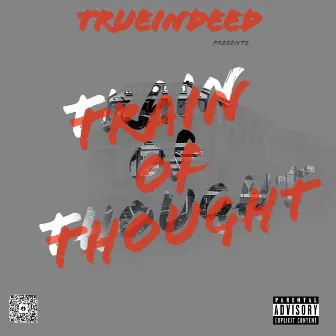 Train of Thought by TrueIndeed