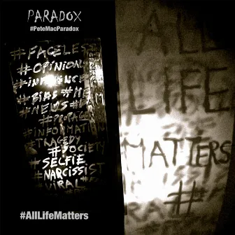 All Life Matters by Paradox