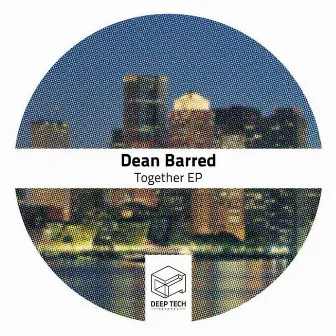 Together EP by Dean Barred