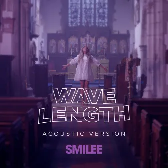 Wavelength (Acoustic) by Smilee