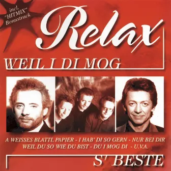 Weil i di mog - s'Beste by Relax