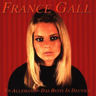 En Allemand - Das Beste Auf Deutsch by France Gall