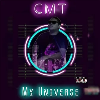 My Universe by CMT