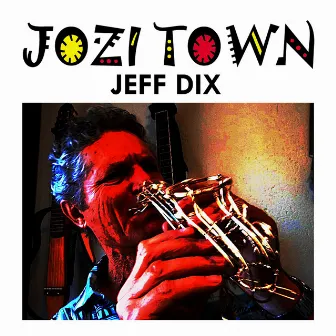 Jozi Town by Jeff Dix