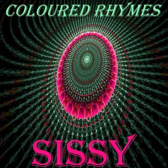 Coloured Rhymes by Sissy