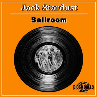 Ballroom by Jack Stardust