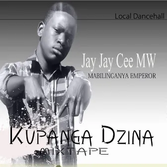 Kupanga Dzina by Jay Jay Cee Mw