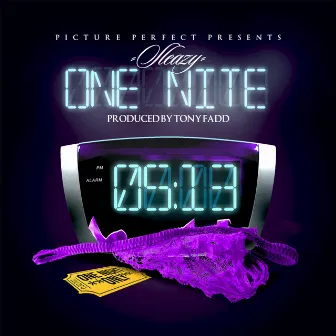 One Nite by Sleazy Buttons