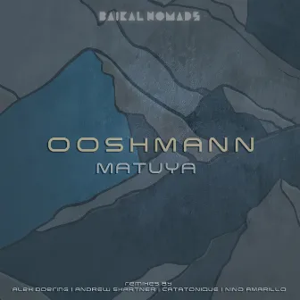 Matuya (Alex Doering Remix) by Ooshmann