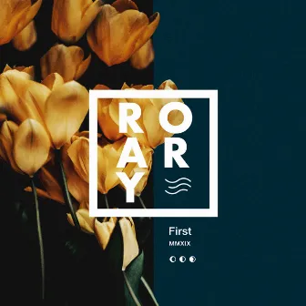 First by Roary