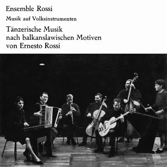 Tänzerische Musik nach balkanslawischen Motiven by Ensemble Rossi