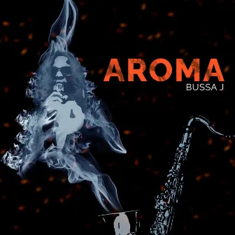 Aroma by Bussa J