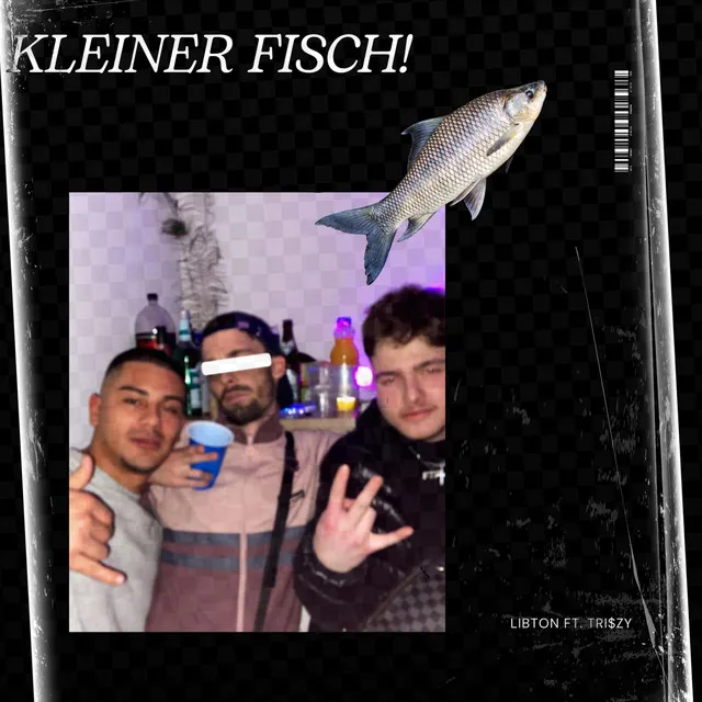 KLEINER FISCH!