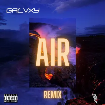 Air (Remix) by Galvxy