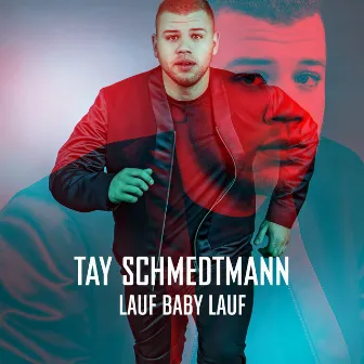 Lauf Baby lauf (From The Voice Of Germany) by TAY