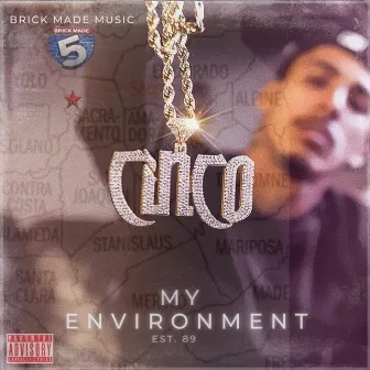 My Environment by Yung Cinco