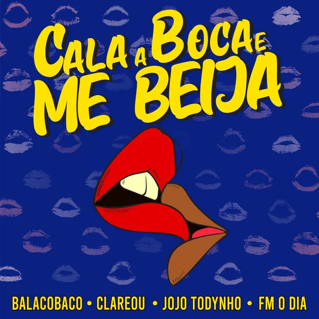 Cala a Boca E Me Beija (Ao Vivo)