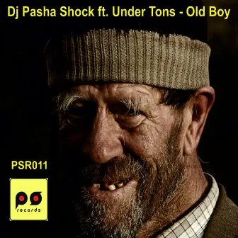 Old Boy by Dj Pasha Shock