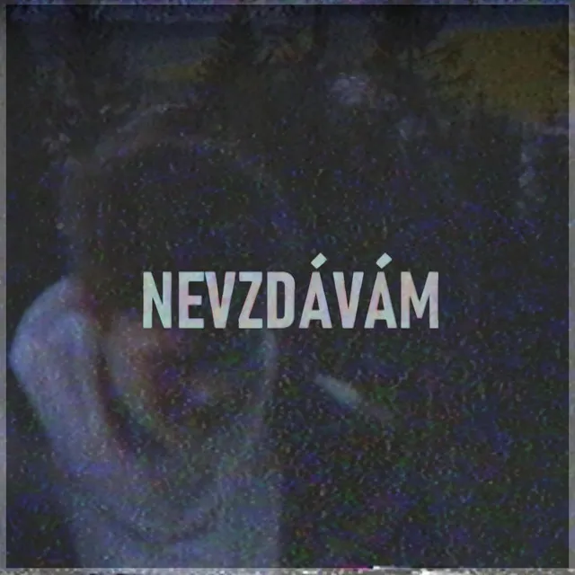 Nevzdávám