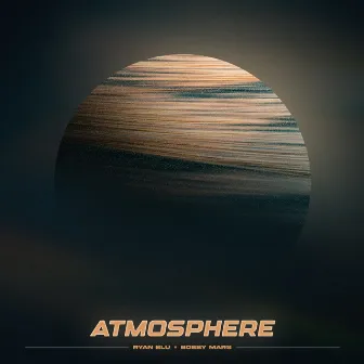 Atmosphere by Ryan Blu