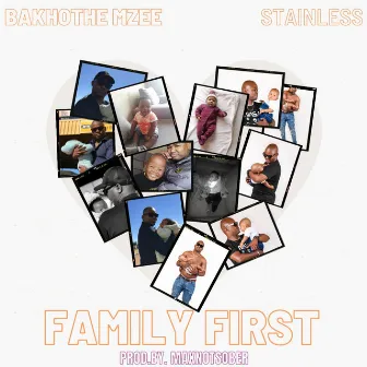 Family First by Bakhothe Mzee