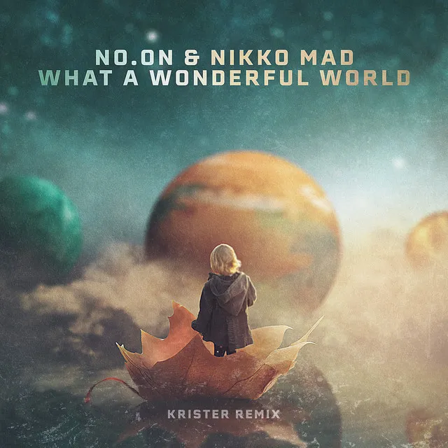 What a Wonderful World - Krister Remix