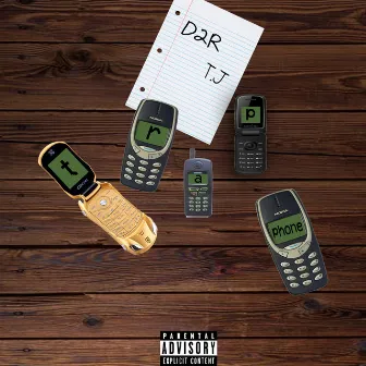 Trap Phone by D2R TJ