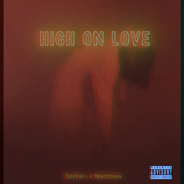 High On Love