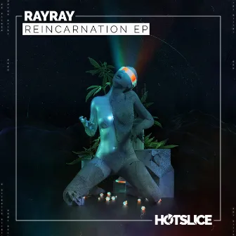 Reincarnation EP by RayRay