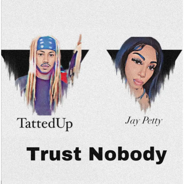 Trust Nobody